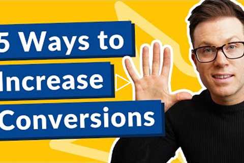 5 Ways to Increase Your Blog's Conversion Rate