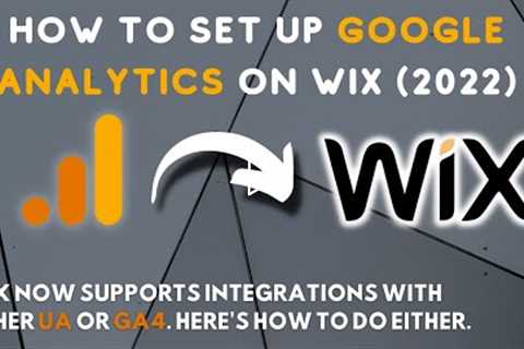 How to Set Up Google Analytics on a Wix Website (2022)