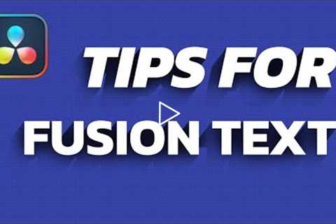 5 Tips for fusion text in DaVinci Resolve 18 Tutorial