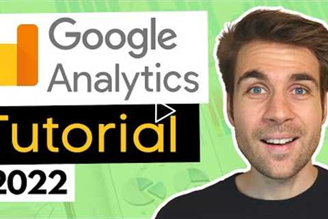 Google Analytics Tutorial auf Deutsch (2022) - Konto erstellen & einrichten..