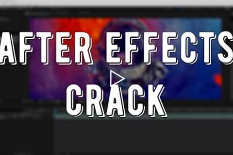 ADOBE AFTER EFFECTS CRACK | AFTER EFFECTS FREE DOWNLOAD | AFTER EFFECTS CRACK 2022 | FREE MANUAL