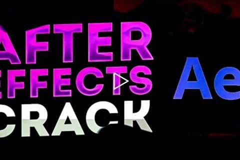 Adobe After Effects Сrack | Tutorial | Free Download Adobe After Effects | Full Version | 2022