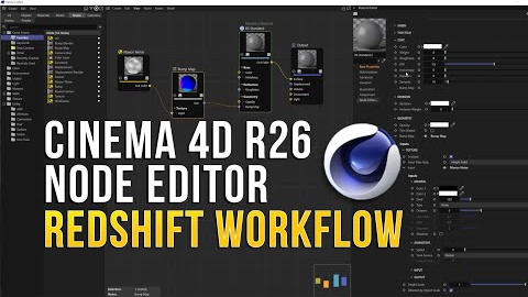 New Node Editor Workflow Tips for Redshift 3.5  - Cinema 4D R26 / C4D S26