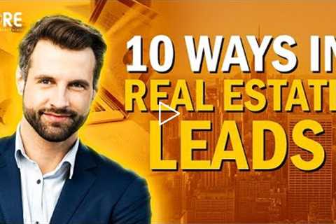 10 Ways To Generate Real Estate Wholesale Leads