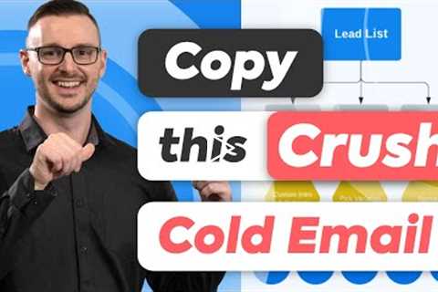 The Last Cold Email Marketing Strategy You’ll Ever Need (Full Tutorial & Training)