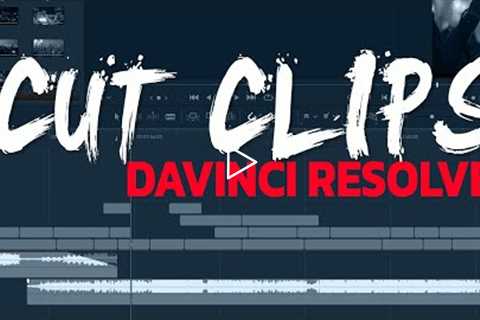 How to cut clips in DaVinci Resolve 18 Tutorial for Beginners