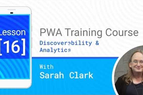 Discoverability & Analytics - PWA #16