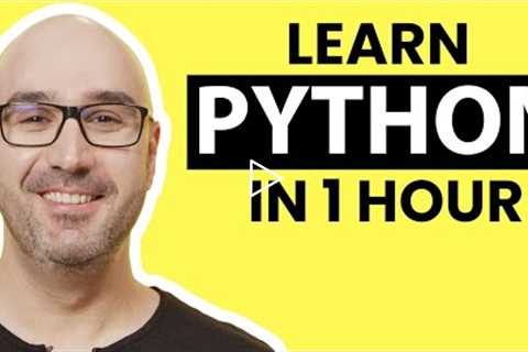 Python for Beginners - Learn Python in 1 Hour