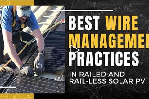 Best Wire Management Practices in Commercial Railed and Rail-less Solar PV