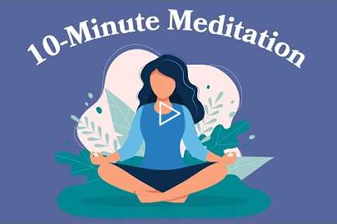 10-Minute Meditation For Depression