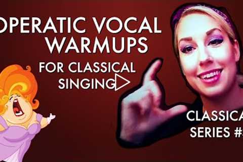 Operatic Singing Warmups!  Exercise #1 - Classical Series #3 - Voice Hacks by Mary Z