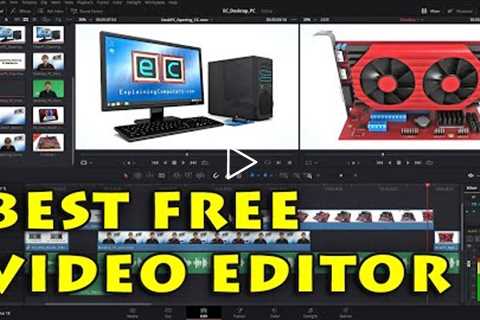 DaVinci Resolve 18: The Best Free Video Editor