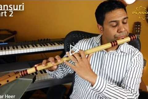 Learn to Play Bansuri - Part 2 - Holding and Producing Sound