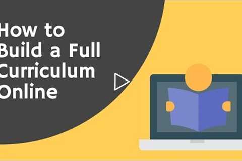 How to Create Your Own Homeschool Curriculum Online