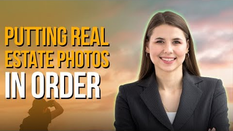 Putting Real Estate Photos in the the Right Order