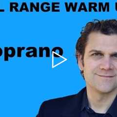 Singing Warm Up - Soprano Full Range