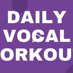 Daily Singing Exercises For An Awesome Voice