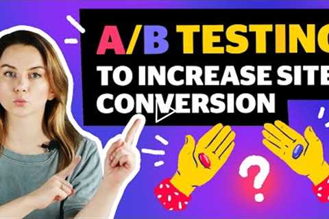 A/B Testing for Conversion Rate Optimization