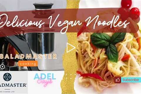 Saladmaster cooking vegan noodles | best for diabetics | stop hypertension#stirfryveggies