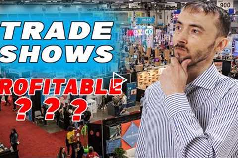 Trade Shows Are Profitable But This PPC Method Is Even More