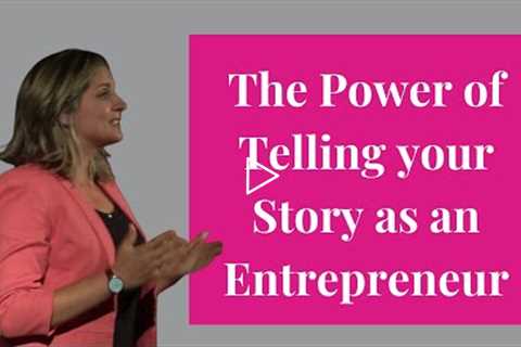 Why storytelling is so powerful for entrepreneurs and how to use yours to make more IMPACT!