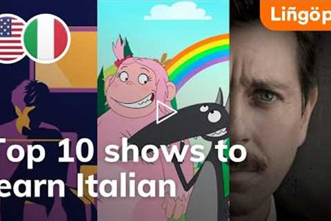 Top 10 TV Shows to Learn Italian | Lingopie