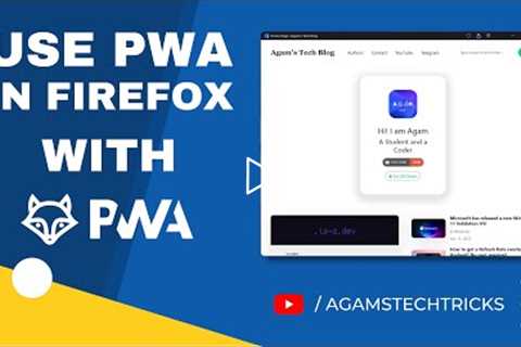 Use Progressive Web Apps (PWAs) in Firefox! | Similar to PWAs in Chrome based browsers