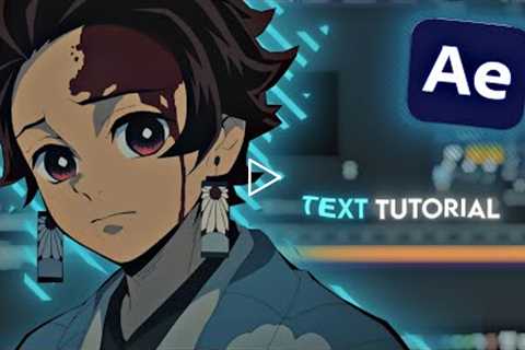 Text tutorial inspired from rztrc - After Effects Tutorial AMV