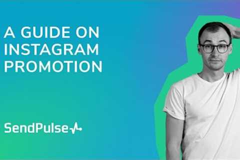 A Guide on Instagram Promotion