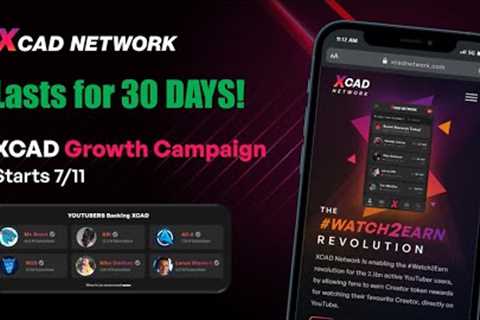 XCAD 30 Day Growth Campaign Starts Today!