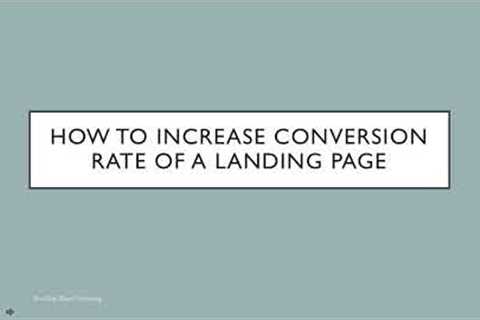 Tips on How to Increase Conversion Rate of a Landing Page | Digital Marketing Trends