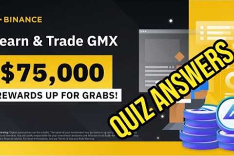 Binance GMX Learn & Trade Quiz Answers!