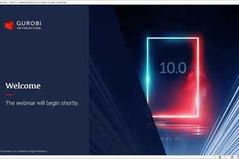 What''''s New in Gurobi 10.0 Webinar Recording