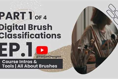 [ Portraiture Course ] EP 1  - Part 1｜Course Intros & Digital Brush Classifications