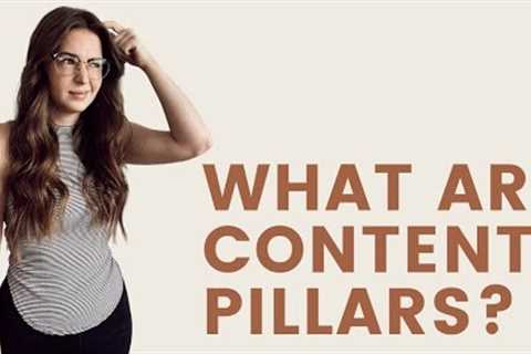 Content Pillars 101: The Social Media Strategy to Help You Save Time and Grow Your Business