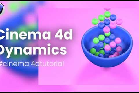 Cinema 4D Dynamics - Cinema 4D Tutorials.