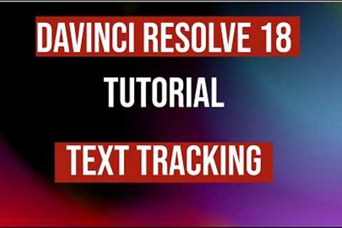 DaVinci Resolve 18 Tracking Tutorial | How to stick text in moving image