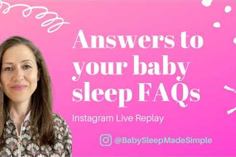 Answering common baby sleep questions