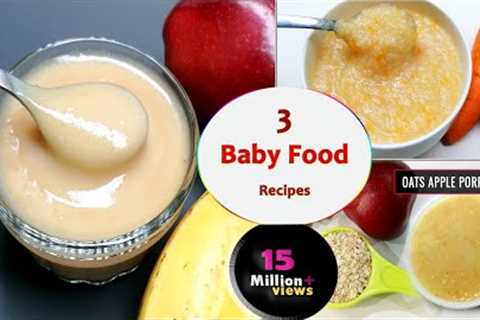 3 Baby food recipes || 7 to 12 months baby food || Healthy & tasty baby food