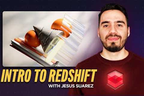 Intro to Redshift Renderer