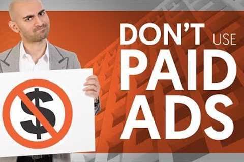 DON’T Use Paid Ads My #1 Organic Marketing Strategy | Neil Patel