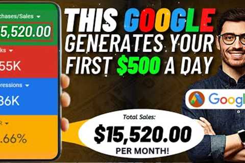 THIS GOOGLE! Strategy Makes Upto +$500.00 Per DAY || Google Ads For Clickbank Affiliate Marketing