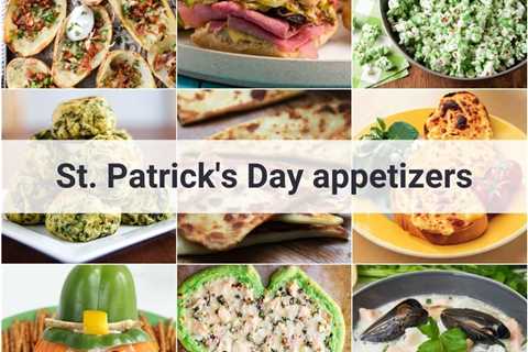 50 St. Patrick’s Day Appetizers to Kick Off Your Irish-Themed Party