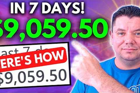 $9k in 7 days with Free Traffic (Here''s how) Affiliate Marketing For Beginners