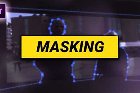 MASKING in Premiere Pro (and PROBLEM SOLVING)