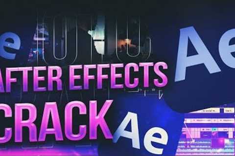 Adobe Ae Cracked | After Effects 2023 Free Crack Download