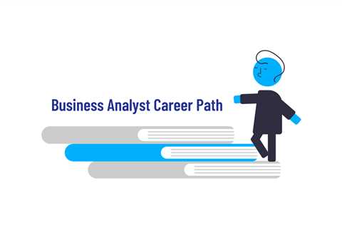 Top 10 Business Analyst Career Paths in 2023