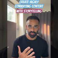 Create highly converting content through storytelling with these 5 steps.