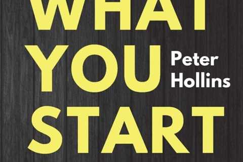 Finish What You Start: The Art of Following Through, Taking Action, Executing, & Self-Discipline..