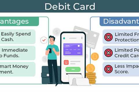 Advantages and Disadvantages of Debit Card